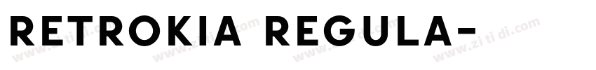 Retrokia Regula字体转换